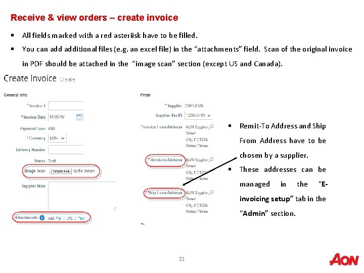 Receive & view orders – create invoice § All fields marked with a red