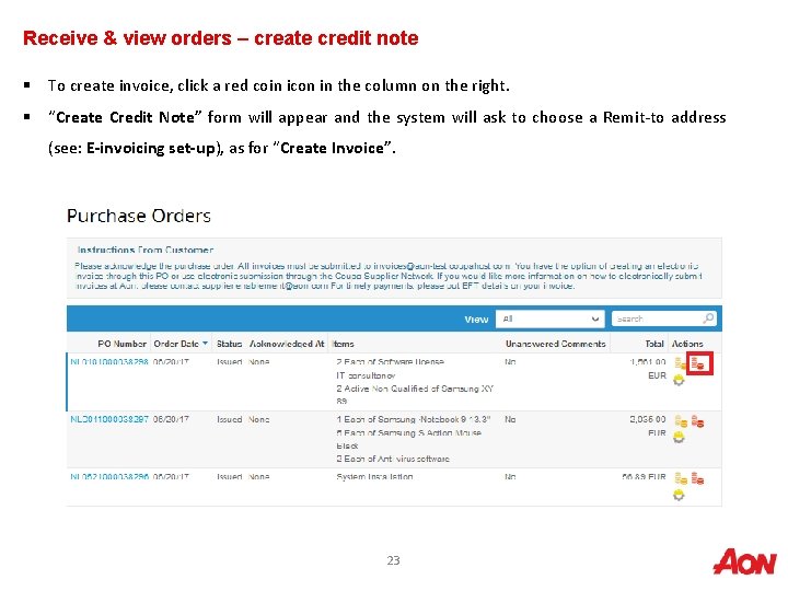 Receive & view orders – create credit note § To create invoice, click a