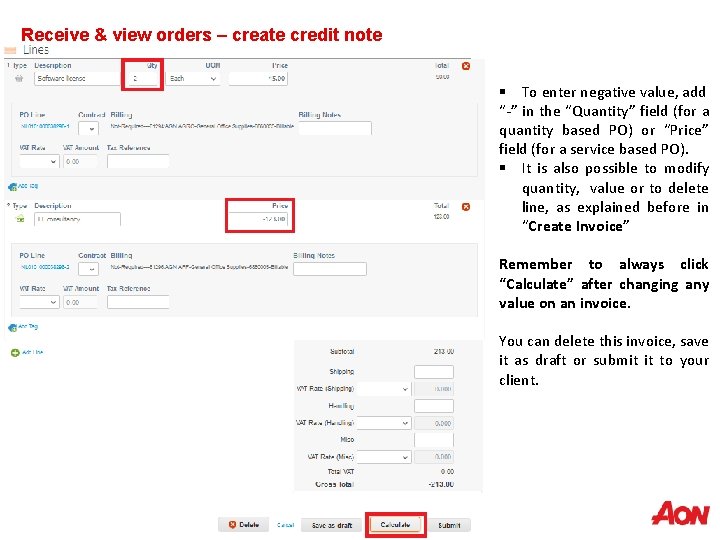 Receive & view orders – create credit note § To enter negative value, add