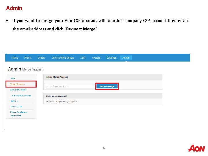 Admin § If you want to merge your Aon CSP account with another company