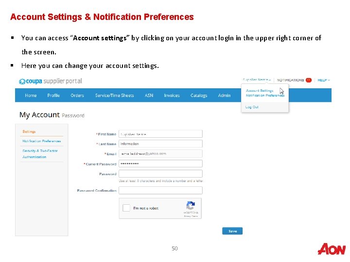 Account Settings & Notification Preferences § You can access “Account settings” by clicking on