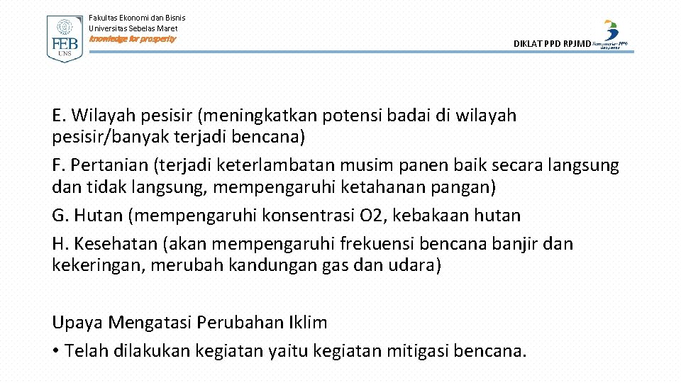 Fakultas Ekonomi dan Bisnis Universitas Sebelas Maret knowledge for prosperity DIKLAT PPD RPJMD E.