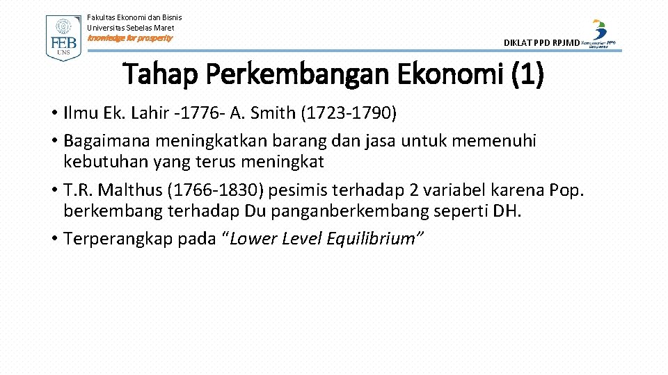 Fakultas Ekonomi dan Bisnis Universitas Sebelas Maret knowledge for prosperity DIKLAT PPD RPJMD Tahap