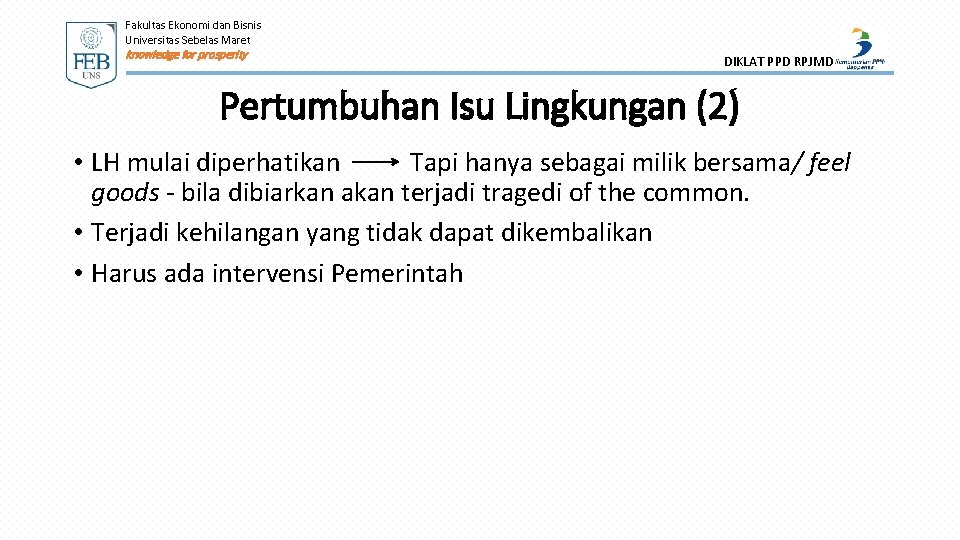 Fakultas Ekonomi dan Bisnis Universitas Sebelas Maret knowledge for prosperity DIKLAT PPD RPJMD Pertumbuhan