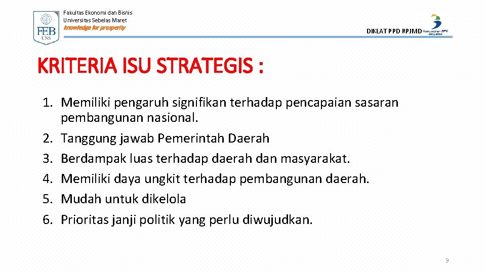 Fakultas Ekonomi dan Bisnis Universitas Sebelas Maret knowledge for prosperity DIKLAT PPD RPJMD KRITERIA