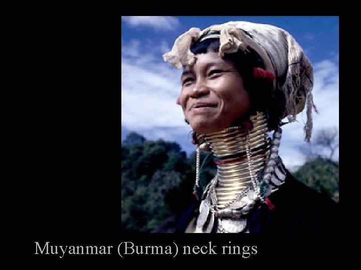 Muyanmar (Burma) neck rings 