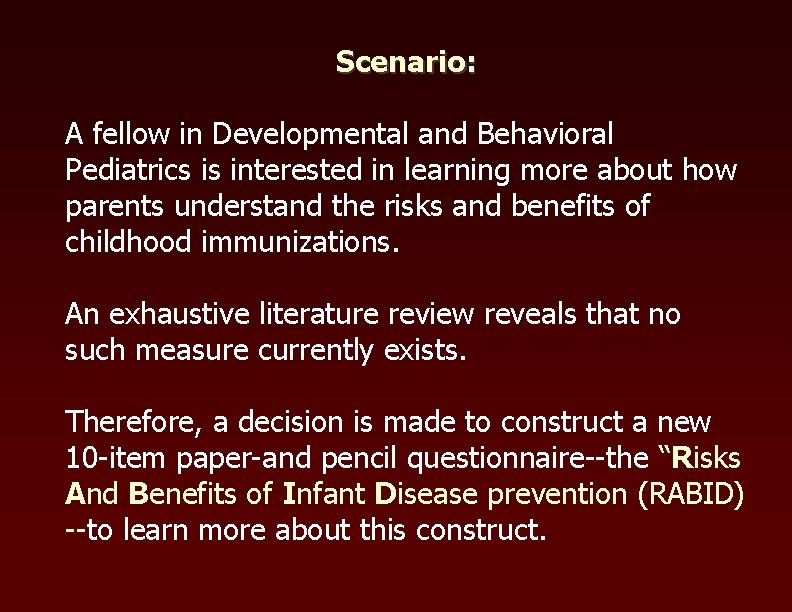 Scenario: A fellow in Developmental and Behavioral Pediatrics is interested in learning more about