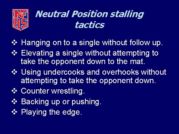 Neutral Position stalling tactics v Hanging on to a single without follow up. v