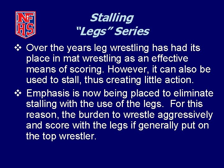 Stalling “Legs” Series v Over the years leg wrestling has had its place in