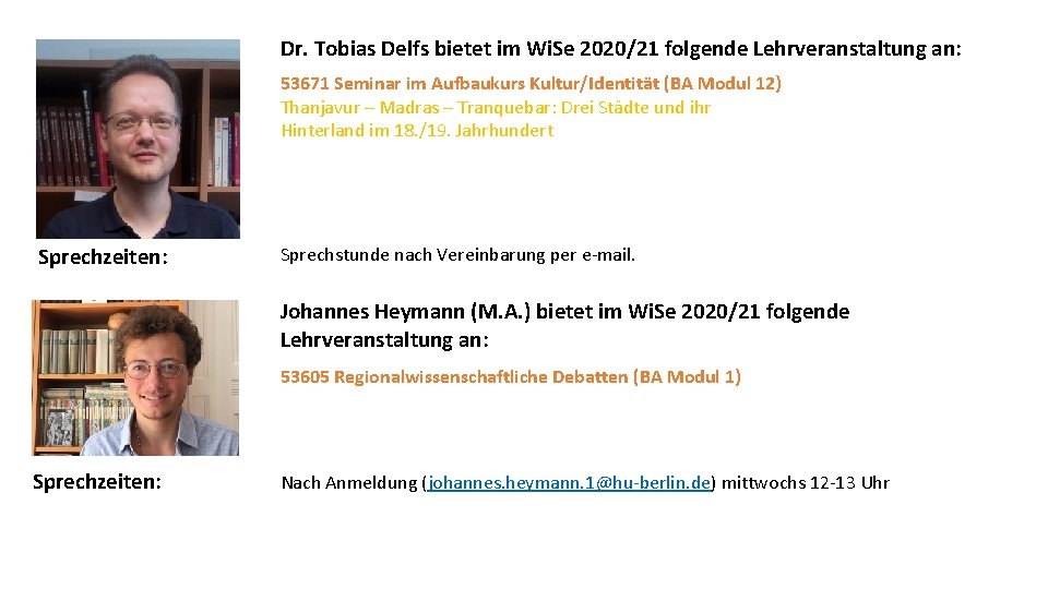 Dr. Tobias Delfs bietet im Wi. Se 2020/21 folgende Lehrveranstaltung an: 53671 Seminar im