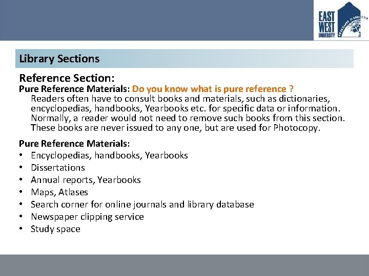 Library Sections Reference Section: Pure Reference Materials: Do you know what is pure reference