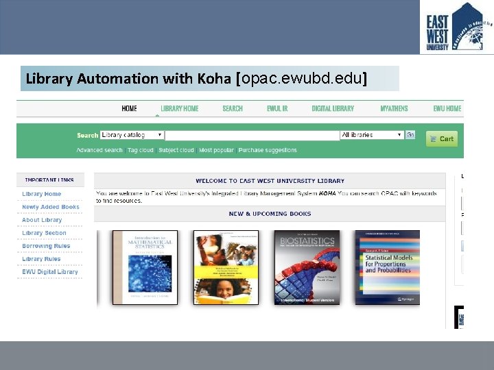 Library Automation with Koha [opac. ewubd. edu] 