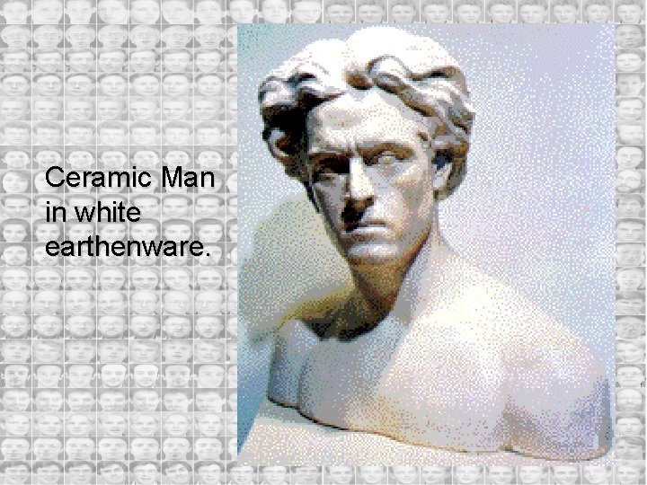 Ceramic Man in white earthenware. 