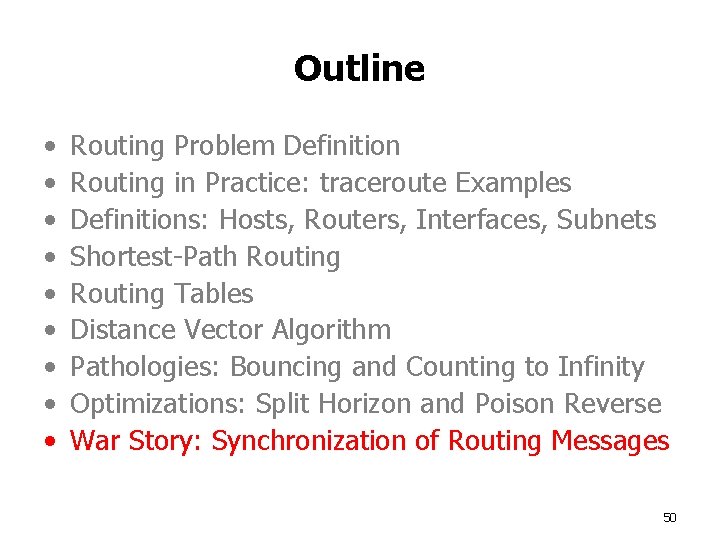 Outline • • • Routing Problem Definition Routing in Practice: traceroute Examples Definitions: Hosts,