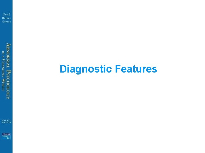 Diagnostic Features 