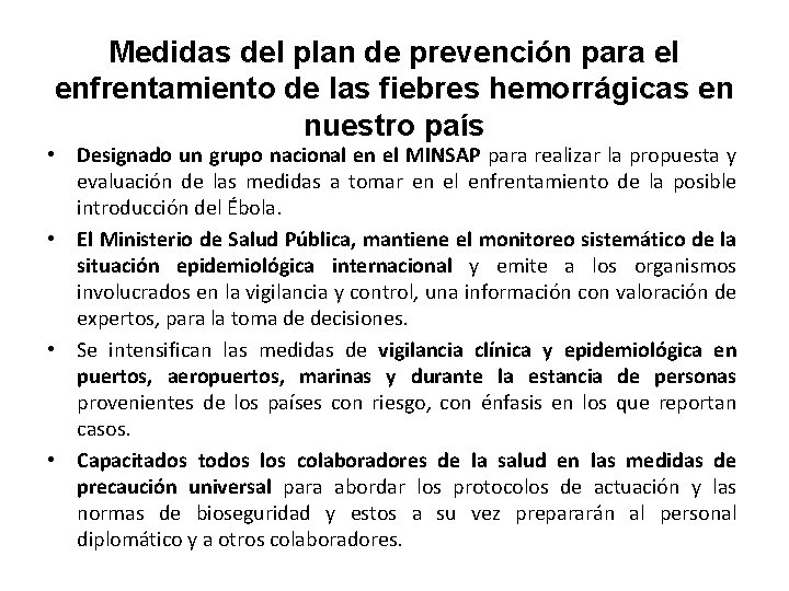 Medidas del plan de prevención para el enfrentamiento de las fiebres hemorrágicas en nuestro