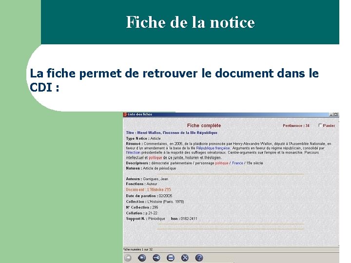 Fiche de la notice La fiche permet de retrouver le document dans le CDI