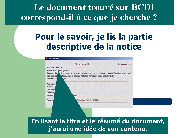 Le document trouvé sur BCDI correspond-il à ce que je cherche ? Pour le