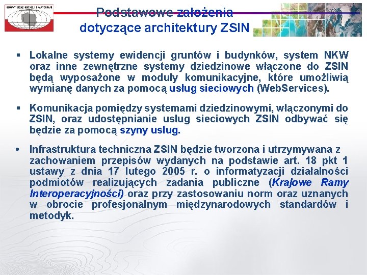 Podstawowe założenia dotyczące architektury ZSIN § Lokalne systemy ewidencji gruntów i budynków, system NKW