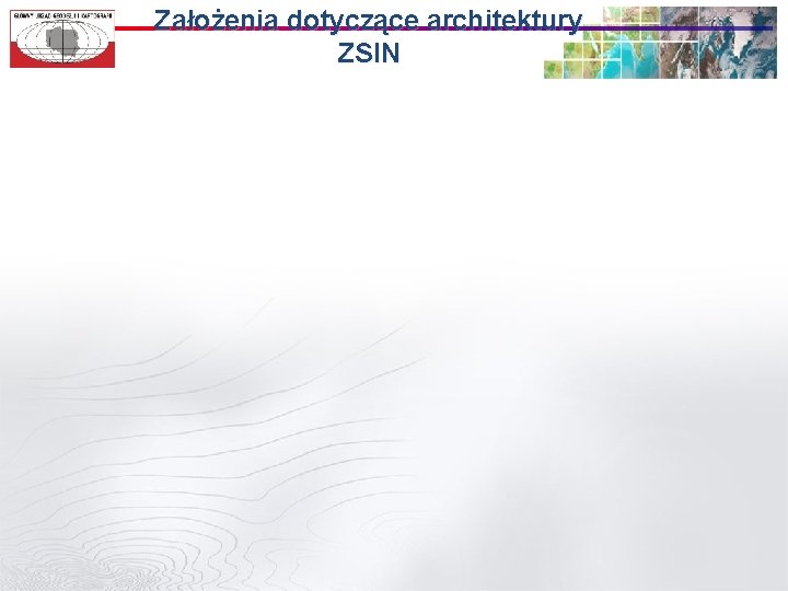 Założenia dotyczące architektury ZSIN 