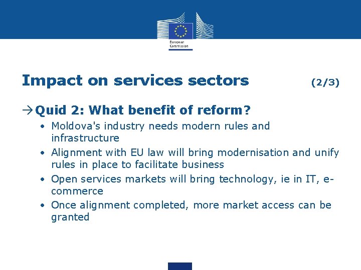 Impact on services sectors (2/3) Quid 2: What benefit of reform? • Moldova's industry