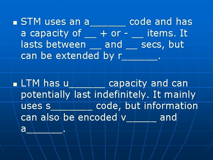 n n STM uses an a______ code and has a capacity of __ +