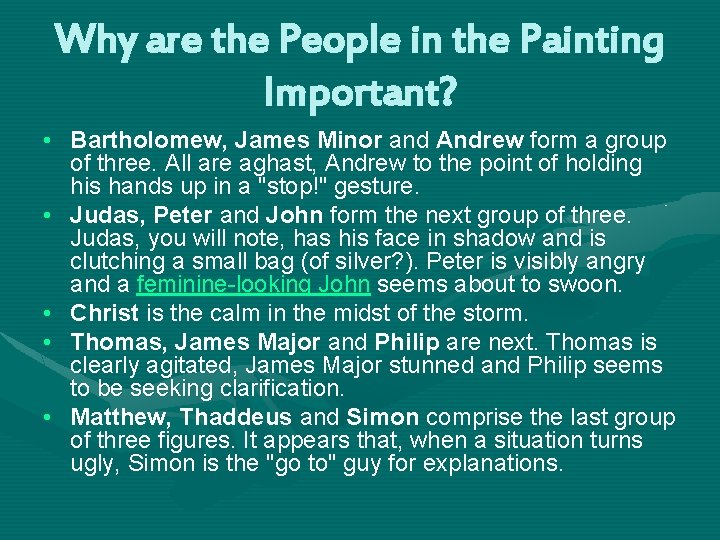 Why are the People in the Painting Important? • Bartholomew, James Minor and Andrew