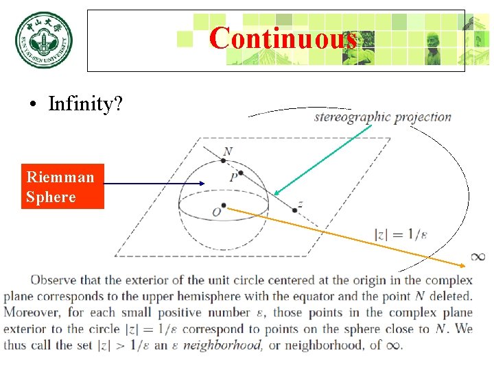 Continuous • Infinity? Riemman Sphere 