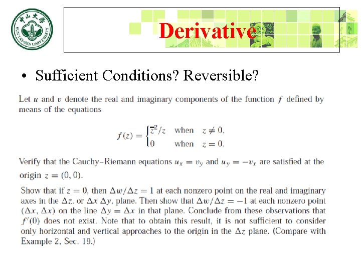 Derivative • Sufficient Conditions? Reversible? 