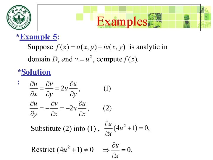 Examples *Example 5: *Solution : 