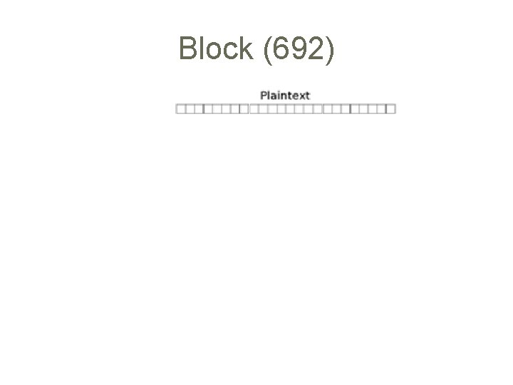 Block (692) 