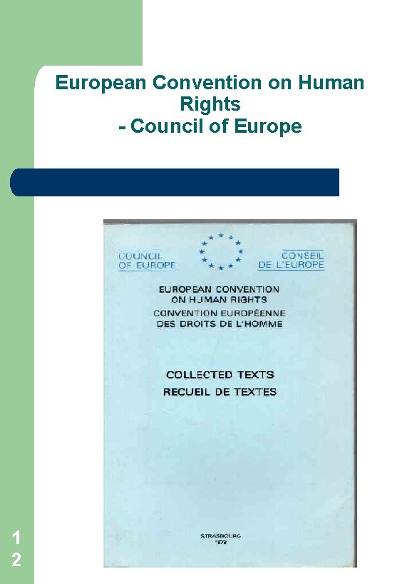 European Convention on Human Rights - Council of Europe 1 2 