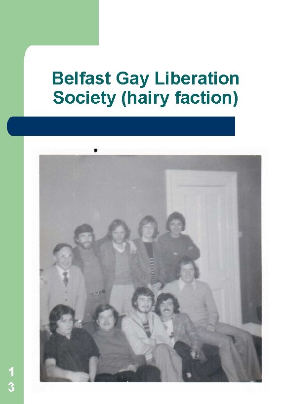 Belfast Gay Liberation Society (hairy faction) 1 3 