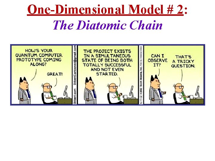 One-Dimensional Model # 2: The Diatomic Chain 