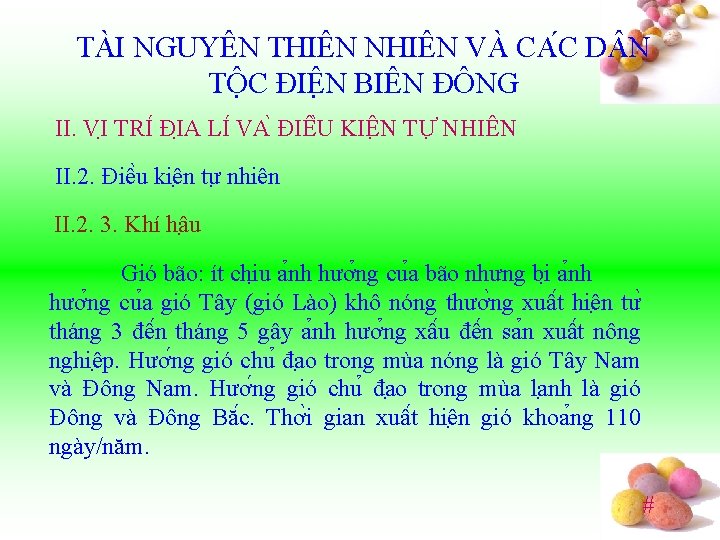 TÀI NGUYÊN THIÊN NHIÊN VÀ CA C D N TÔ C ĐIÊ N BIÊN