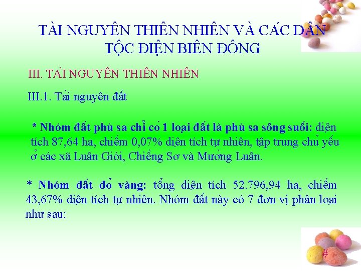 TÀI NGUYÊN THIÊN NHIÊN VÀ CA C D N TÔ C ĐIÊ N BIÊN