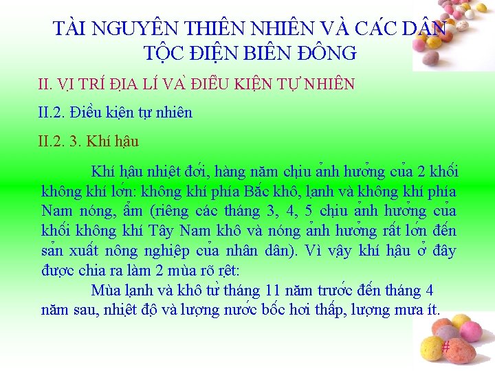 TÀI NGUYÊN THIÊN NHIÊN VÀ CA C D N TÔ C ĐIÊ N BIÊN