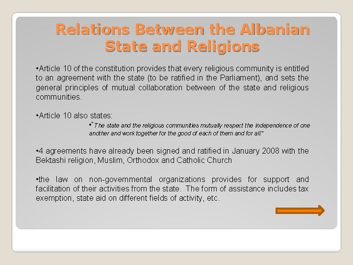 Relations Between the Albanian State and Religions • Article 10 of the constitution provides