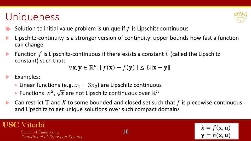 Uniqueness USC Viterbi School of Engineering Department of Computer Science 16 