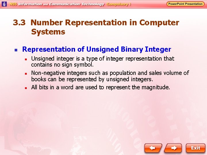 3. 3 Number Representation in Computer Systems n Representation of Unsigned Binary Integer n