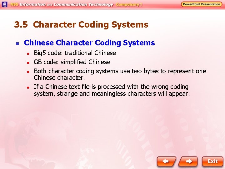 3. 5 Character Coding Systems n Chinese Character Coding Systems n n Big 5