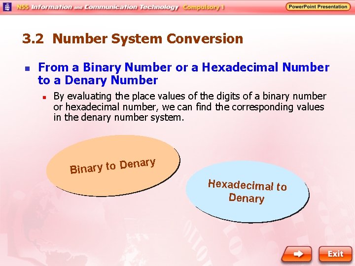 3. 2 Number System Conversion n From a Binary Number or a Hexadecimal Number