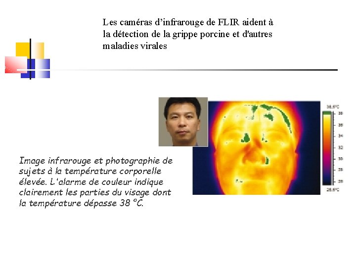 Les caméras d’infrarouge de FLIR aident à la détection de la grippe porcine et