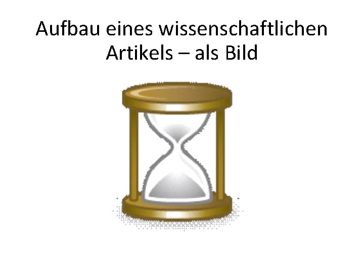 Aufbau eines wissenschaftlichen Artikels – als Bild 