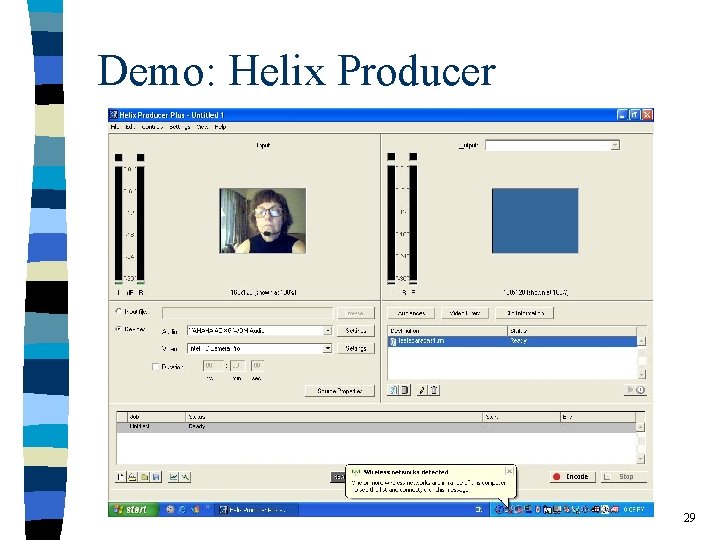 Demo: Helix Producer 29 