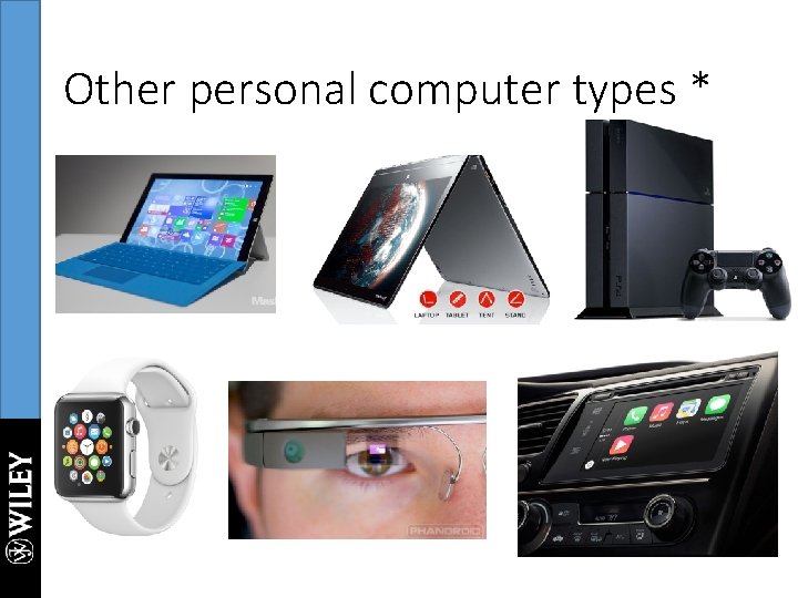 Other personal computer types * 