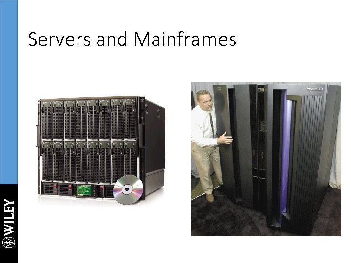 Servers and Mainframes 