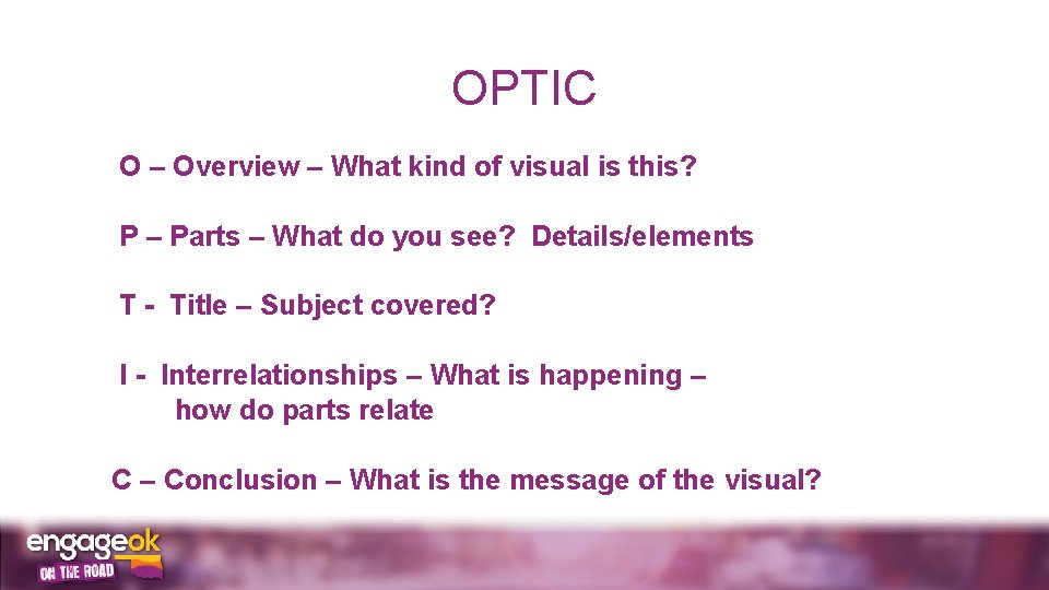 OPTIC O – Overview – What kind of visual is this? P – Parts