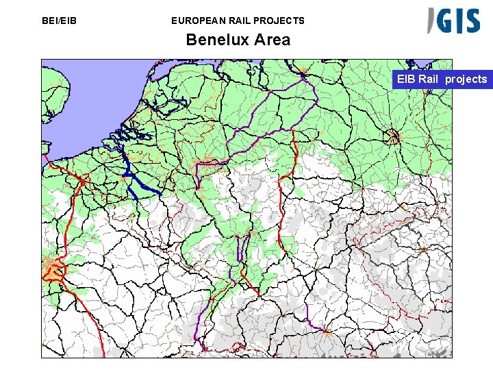 BEI/EIB EUROPEAN RAIL PROJECTS Benelux Area EIB Rail projects 