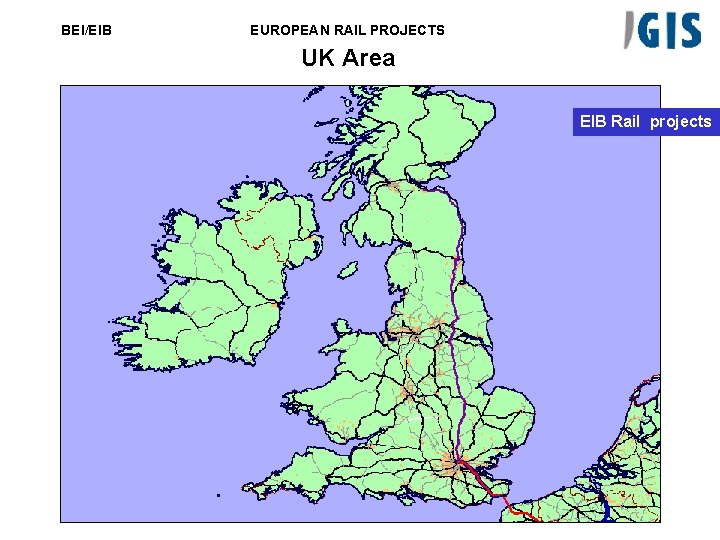 BEI/EIB EUROPEAN RAIL PROJECTS UK Area EIB Rail projects 